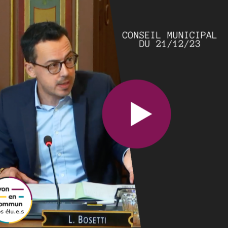 Intervention de Laurent Bosetti au Conseil municipal de LYON